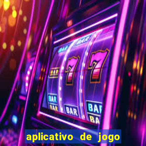 aplicativo de jogo pra ganhar dinheiro